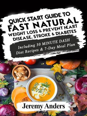 cover image of Quick Start Guide to Fast Natural Weight Loss & Prevent Heart Disease, Stroke and Diabetes